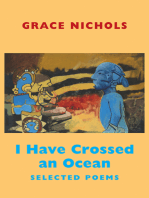 I Have Crossed an Ocean: Selected Poems