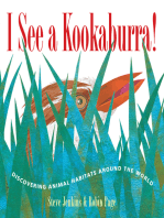 I See a Kookaburra!: Discovering Animal Habitats Around the World