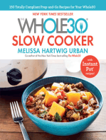 The Whole30 Slow Cooker: 150 Totally Compliant Prep-and-Go Recipes for Your Whole30 — with Instant Pot Recipes