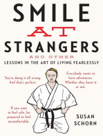 Smile At Strangers: And Other Lessons in the Art of Living Fearlessly