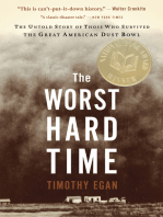 The Worst Hard Time: The Untold Story of Those Who Survived the Great American Dust Bowl: A National Book Award Winner