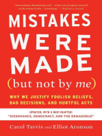 Mistakes Were Made (but Not By Me) Third Edition: Why We Justify Foolish Beliefs, Bad Decisions, and Hurtful Acts