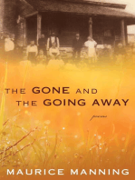 The Gone And The Going Away