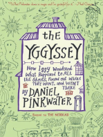 The Yggyssey: How Iggy Wondered What Happened to All the Ghosts, Found Out Where They Went, and Went There