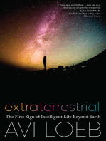 Extraterrestrial: The First Sign of Intelligent Life Beyond Earth