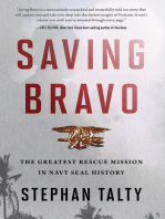 Saving Bravo: The Greatest Rescue Mission in Navy SEAL History