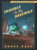 Trouble Is My Beeswax: A Chet Gecko Mystery