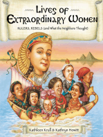 Lives of Extraordinary Women: Rulers, Rebels (and What the Neighbors Thought)