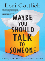 Maybe You Should Talk to Someone: A Therapist, HER Therapist, and Our Lives Revealed