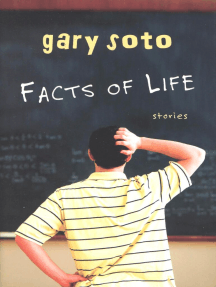 Facts of Life by Gary Soto - Ebook | Scribd
