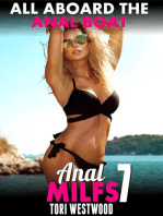 All Aboard the Anal Boat : Anal MILFs 7 (Anal Sex First Time Anal Virgin MILF Erotica Age Gap Erotica): Anal MILFs, #7