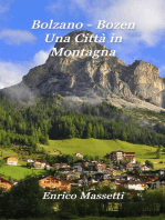 Bolzano - Bozen Una Citta in Montagna