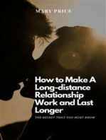 How to Make A Long-Distance Relationship Work and Last Long: The Secret That You Must Know