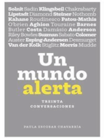 Un mundo alerta: Treinta conversaciones