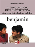 Il linguaggio dell'incertezza: attraverso la traduzione del film Benjamin
