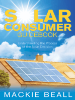 Solar Consumer Guidebook: Understanding the Process of the Solar Decision