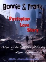 Bonnie & Frank - Dystopian Love Story