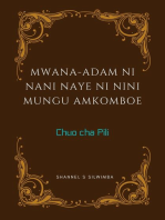 Mwana-Adam ni Nani Naye ni Nini Mungu Amkomboe: Chuo cha Pili, #2