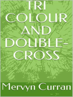 Tri-Colour and Double-cross