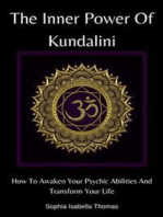 The Inner Power Of Kundalini: How To Awaken Your Psychic Abilities And Transform Your Life
