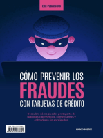 Cómo Prevenir los Fraudes con Tarjetas de Crédito: Descubre cómo puedes protegerte de ladrones cibernéticos, comerciantes y cobradores sin escrúpulos