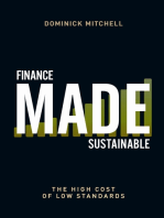 Finance Made Sustainable: The High Cost of Low Standards