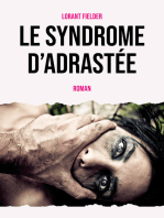 Le syndrome d'Adrastée