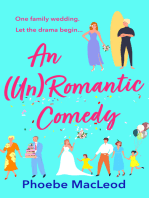 An Un Romantic Comedy: The hilarious romantic comedy from bestseller Phoebe MacLeod