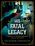 His Fatal Legacy: A completely addictive, chilling historical mystery from Heather Atkinson