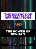 The Science of Affirmations and The Power of Denials