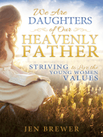We Are Daughters of Our Heavenly Father