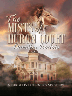 The Mists of Huron Court: A Foxglove Corners Mystery, #21