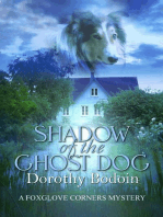 Shadow of the Ghost Dog: A Foxglove Corners Mystery, #22