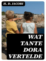 Wat tante Dora vertelde