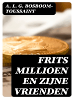 Frits Millioen en zijne vrienden