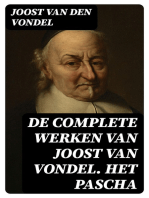 De complete werken van Joost van Vondel. Het Pascha