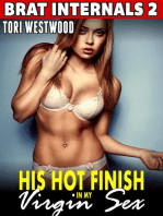 His Hot Finish in My Virgin Sex 