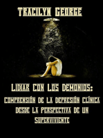 Lidiando Con Los Demonios: Comprender La Depresión Clínica Desde La Perspectiva De Un Sobreviviente