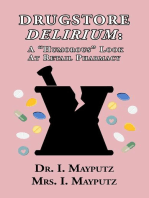 Drugstore Delirium: A "Humorous" Look at Retail Pharmacy