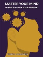 Master Your Mind: 10 Tips to Shift Your Mindset