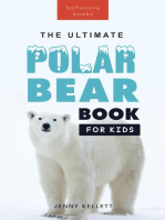 Polar Bears The Ultimate Polar Bear Book for Kids