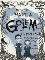 How to Make a Golem (and Terrify People)