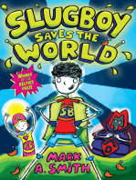 Slugboy Saves the World