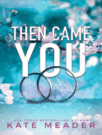 Then Came You