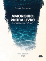 Amorquia, Piscina Livre e outras histórias