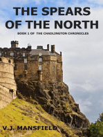 The Spears of the North: THE CHADLINGTON CHRONICLES, #1