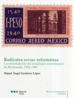Radicales versus reformistas: La consolidación del socialismo universitario en Michoacán, 1926-1940