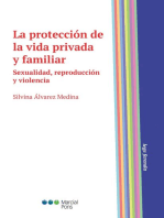 La protección de la vida privada y familiar: Sexualidad, reproducción y violencia