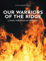 Our Warriors of the Ridge: Living Through an Inferno