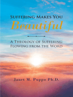 Suffering Makes You Beautiful